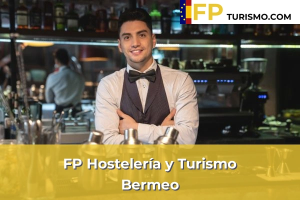 FP Hostelería y Turismo en Vizcaya 16 FP Hostelería y Turismo en Bermeo