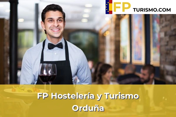 FP Hostelería y Turismo en Vizcaya 50 FP Hostelería y Turismo en Orduña