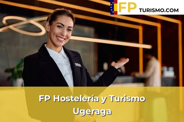 FP Hostelería y Turismo en Vizcaya 60 FP Hostelería y Turismo en Ugeraga