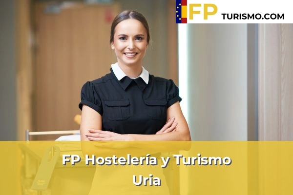 FP Hostelería y Turismo en Vizcaya 61 FP Hostelería y Turismo en Uria